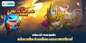 Bắn cá tam quốc