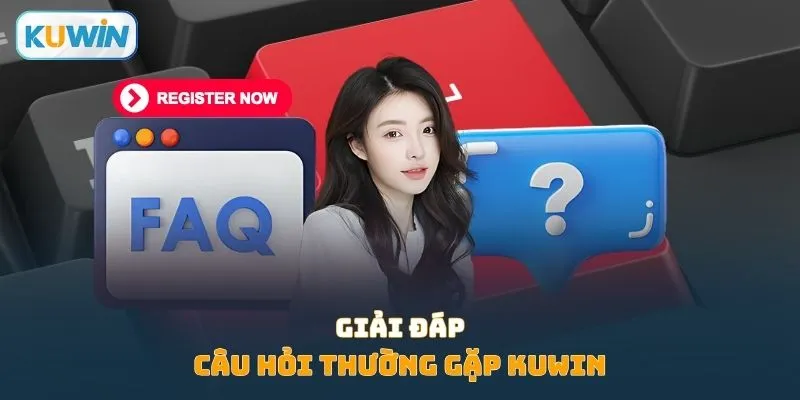 Câu hỏi thường gặp Kuwin