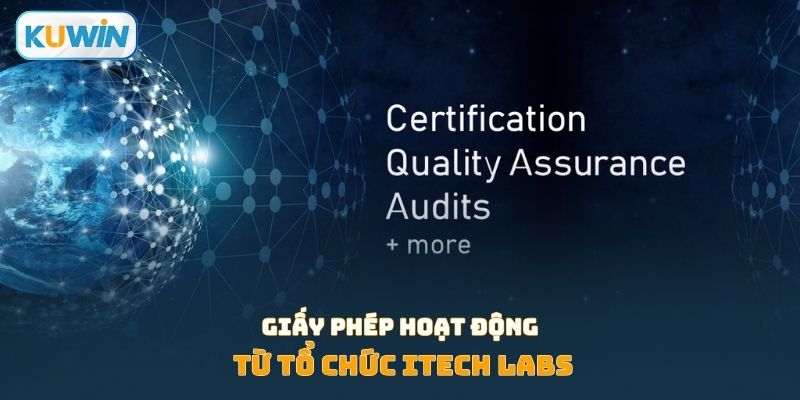 Giấy phép hoạt động từ tổ chức Itech Labs