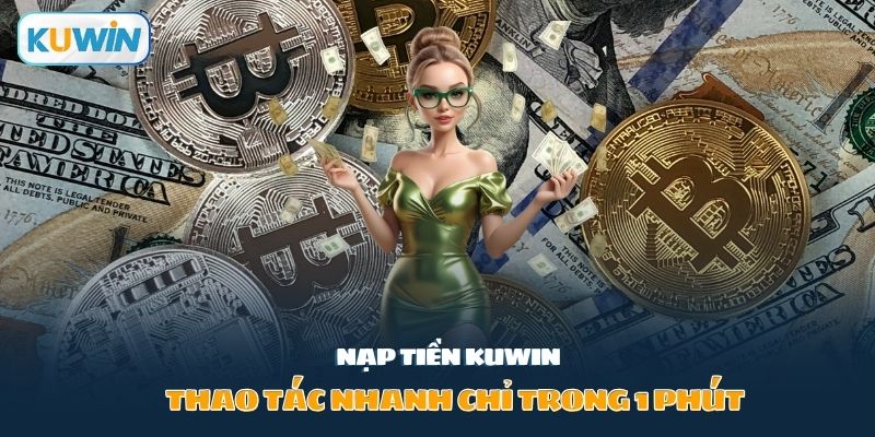 nạp tiền Kuwin