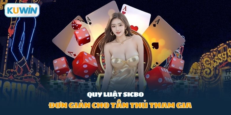 quy luật sicbo